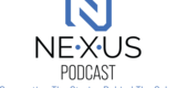 Nexus Podcast